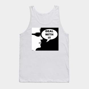 Deal With It Tank Top